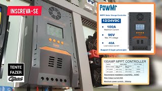 Controlador de carga PowMr 100a MPPT no meu sistema solar OFF Grid 🇧🇷🌞👍 [upl. by Bej]