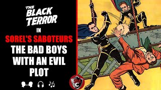 Sorels Saboteurs Featuring The Black Terror  Vintage Audio Comic Book Superhero Story [upl. by Kravits]