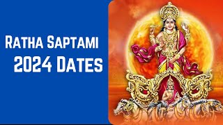 Ratha Saptami 2024 Date – When is Ratha Saptami 2024– Happy Ratha Saptami 2024 [upl. by Enel]