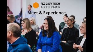 NZ GovTech Accelerator  Meet amp Experience [upl. by Ominoreg]