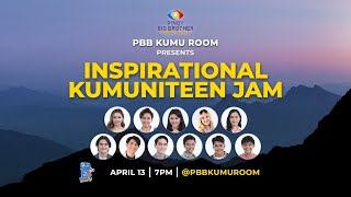 PBB Kumu Room Presents Inspirational Kumuniteen Jam [upl. by Ginger154]