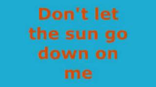 Dont let the sun go down on meElton John lyrics [upl. by Constantia]