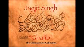 Mirza Ghalib by Jagjit Singh [upl. by Arbed]