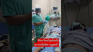 live treat patients on ventilator support ajeet Singh medical ki duniya short [upl. by Halet558]