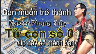 Học phong thủy bắt đầu từ con số không xem qua clips để hiểu [upl. by Brittney748]