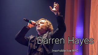 Darren Hayes insatiable live in NY 2023darrenhayes savagegarden insatiable 90s 00smusic live [upl. by Hochman]