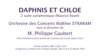 DAPHNIS ET CHLOE 2 suite Maurice Ravel condPhilippe Gaubert [upl. by Maren868]