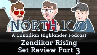 Zendikar Rising Set Review Pt3  North 100 Ep107 [upl. by Berti]