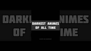 Animes Which are Too Dark😨  anime berserk deathnote johanliebert darkanime animeshorts  BwH [upl. by Idid]