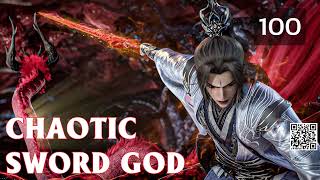 Chaotic Sword God Episode 100 Audio Mythic Realms [upl. by Garris]