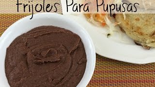 Frijoles Para Pupusas [upl. by Murial]