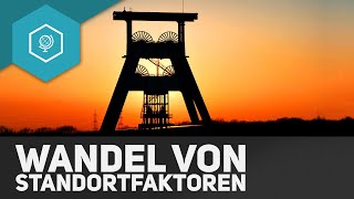 Wandel von Standortfaktoren  Standorttheorie 6 [upl. by Mushro]