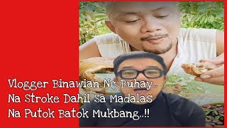 Vlogger Na Si Dongz Apatan Binawian Ng Buhay Na Stroke Dahil Sa Madalas Na Putok Batok Na Mukbang [upl. by Hayse188]