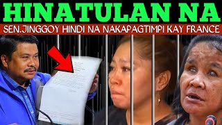 HALA FRANCE HINATULAN NA SENJINGGOY HINDI NAKAPAGTIMPI NAPASIGAW SA GALIT KAY FRANCE [upl. by Faun]