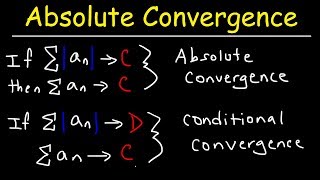 Absolute Convergence Conditional Convergence and Divergence [upl. by Ellenwahs]