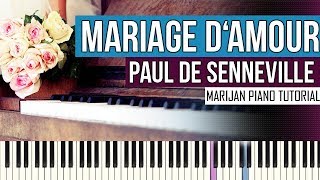 How To Play Mariage dAmour  Paul de SennevilleGeorge Davidson  Piano Tutorial  Sheets [upl. by Lebyram]