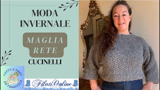 Moda Invernale — MAGLIA RETE CUCINELLI — Tutorial passo passo [upl. by Airemahs]