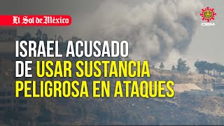 Israel acusado de usar fósforo blanco en ataques en el sur de Líbano [upl. by Enirod]