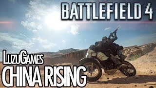 CHINOS VOY EN MOTO BATTLEFIELD 4 China Rising  LuzuGames [upl. by Alicec479]