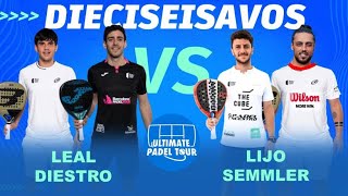 Ultimate Pádel Tour LEALDIESTRO vs LIJOSEMMLER  full resumen 2024 [upl. by Laet]