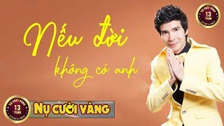 Rung động với ca sĩ hát quotNếu đời không có anhquot hay nhất từ trước tới nay  Liveshow Hồ Quang 8 [upl. by Aridan500]