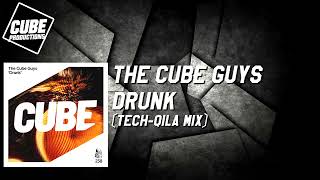 THE CUBE GUYS  Drunk Techqila mix Official [upl. by Milo]