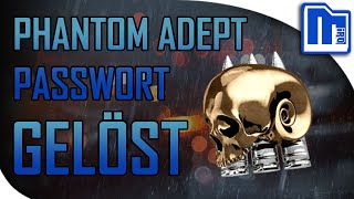 PHANTOM ADEPT GELÖST ● Phantom Programm Phase 3 HDPS4 [upl. by Nevla]