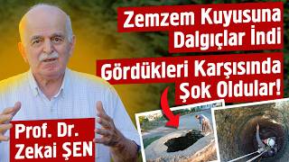 Zemzem Kuyusuna Dalgıçlar İndi Gördükleri Karşısında Şok Oldular  Prof Dr Zekai Şen [upl. by Ernst]