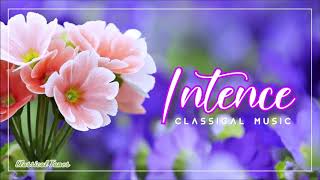 Intense Classical Music  Chopin Grieg Mendelssohn Mozart Ravel Liszt [upl. by Lanie]