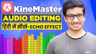 KineMaster Awesome Audio Editing for YouTube Videos in Hindi [upl. by Anuahsed]