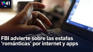 FBI advierte sobre el aumento de las estafas románticas por internet ¿cómo evitar ser una víctima [upl. by Narda]