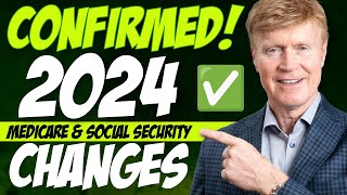 BREAKING 2024 Medicare amp Social Security Changes CONFIRMED  Heres Your NEW Costs 💸 [upl. by Zak913]