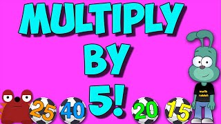 Multiply by 5 Learn Your 5X Facts [upl. by Judith]