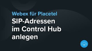 SIPAdressen im Control Hub anlegen [upl. by Lonny]