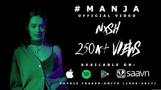 Nish  Manja  OFFICIAL MUSIC VIDEO  Music By Lyan x SP [upl. by Dyal]