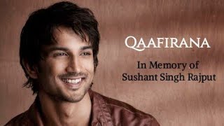 Qaafirana Status  Sushant Singh Rajput [upl. by Hamner527]