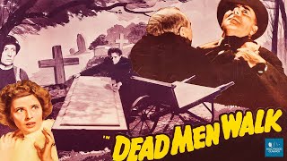 Dead Men Walk 1943  Horror Film  George Zucco Mary Carlisle Nedrick Young [upl. by Omocaig756]