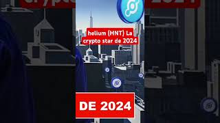 Helium HNT La grosse surprise crypto de 2024 [upl. by Alderson]