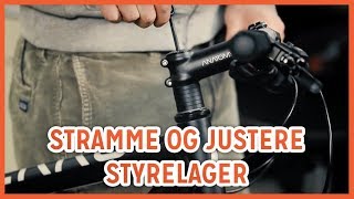 Hvordan stramme og justere styrelager [upl. by Terrel133]