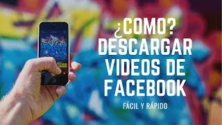 ¿Cómo Descargar videos de Facebook Online Gratis Fácil y Rápido [upl. by Eintrok577]