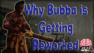 Why Bubba is getting  Got reworked [upl. by Guilbert]