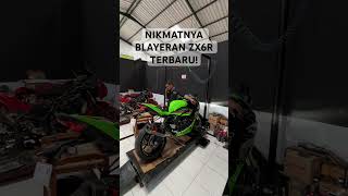 NIKMATNYA BLAYERAN ZX6R‼️kawasaki zx6r zx10r [upl. by Ainslee]