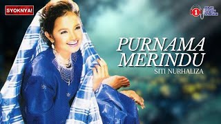 Purnama Merindu  Siti Nurhaliza Lirik Video [upl. by Atrebor]