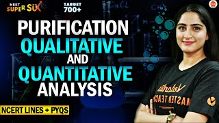 Purification Qualitative and Quantitative Analysis All Concepts Tricks PYQs NEET 2024 Chemistry [upl. by Roer]