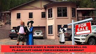 ‘Sister Wives’ Kody amp Robyn Brown Sell OG Flagstaff Home For Excessive Amount [upl. by Bendicty]