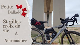 Un bout de vélodyssée à vélo de Saint Gilles Croix de Vie a Noirmoutier [upl. by Esoryram]