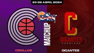 Criollos de Caguas vs Gigantes de Carolina  BSN2024 [upl. by Heddie57]