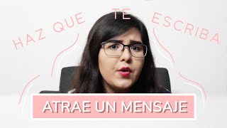 MÉTODO PARA MANIFESTAR UN MENSAJE DE TEXTO I LEY DE ATRACCIÓN [upl. by Hays]