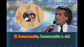 Karaoke Tino  Toto Cutugno  Buonanotte  Avec choeurs  Dévocalisé [upl. by Aimik18]