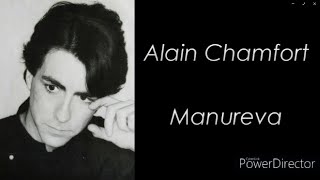 Alain Chamfort  Manureva  Paroles [upl. by Eisyak917]